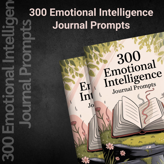 Emotional Intelligence Prompts – Guided Journal for Reflection & Inspiration